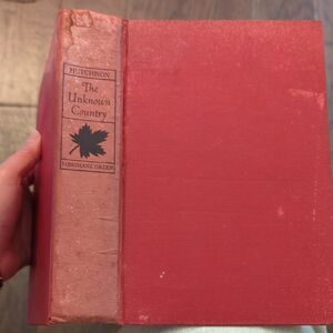 1945 Edition Of "The Unknown Country" By Bru ce Hutchison
